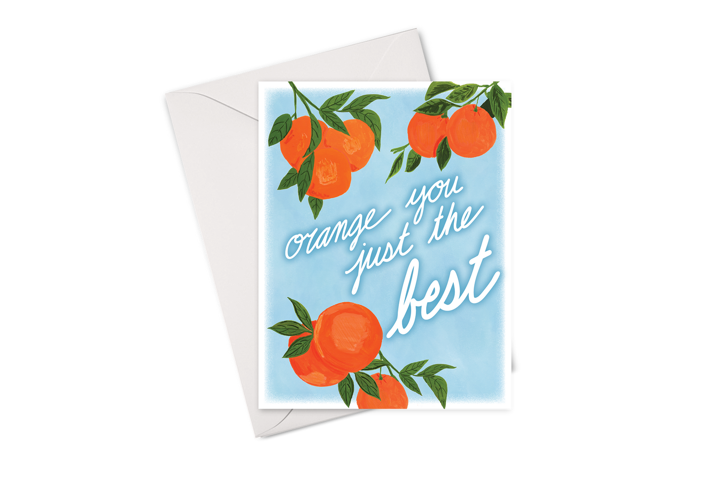 Orange You Just The Best Card